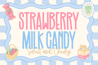 Designing with Strawberry Milk Candy Font Ideas